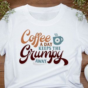 Coffee A Day Keeps The Grumpy Away